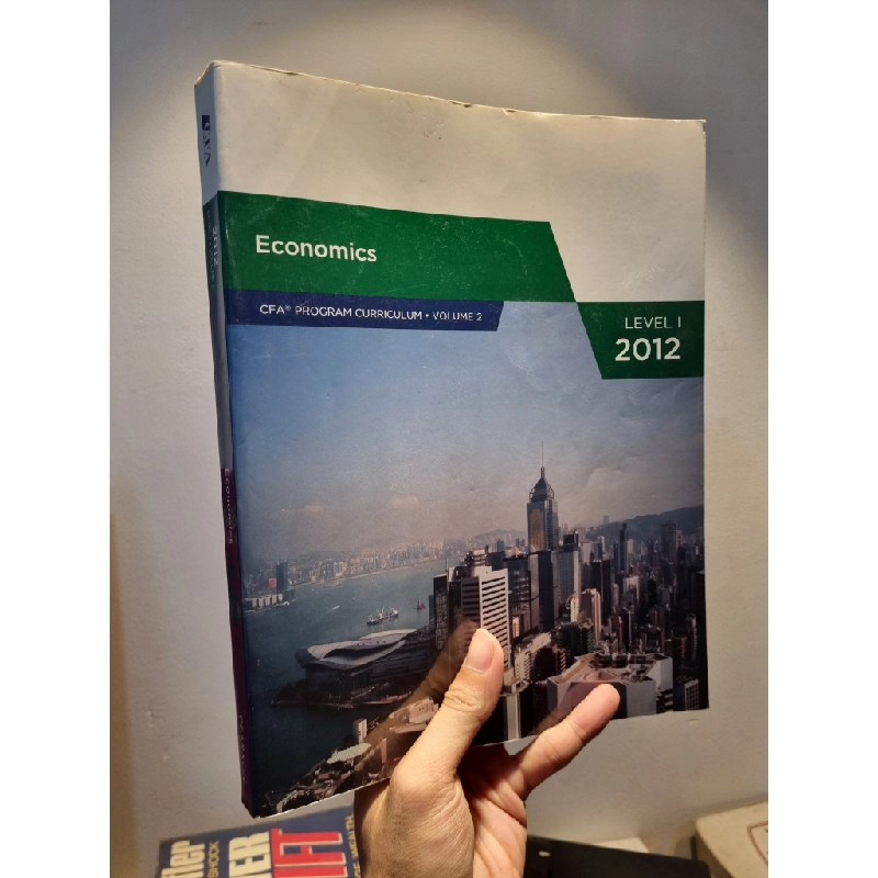 ECONOMICS : CFA PROGRAM CURRICULUM (Vol 2) - Level I 2012 201397
