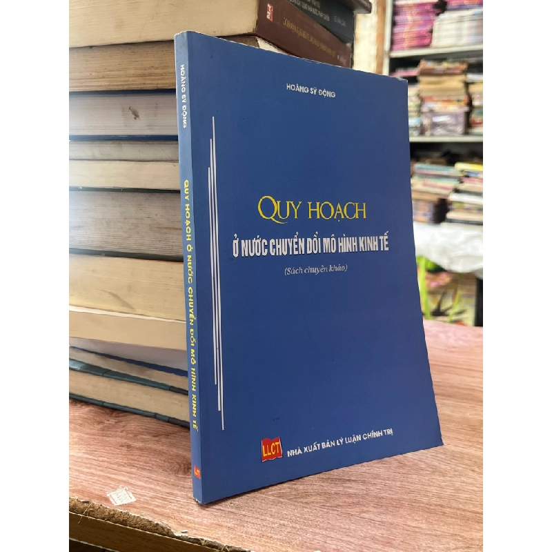 Quy hoạch ở nước chuyển đổi mô hình kinh tế - Hoàng Sỹ Động 474295