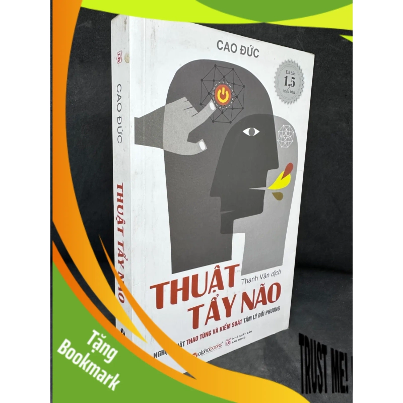 (TẶNG BOOKMARK) Thuật Tẩy Não - Cao Đức 2204, 2018 RBK 937859