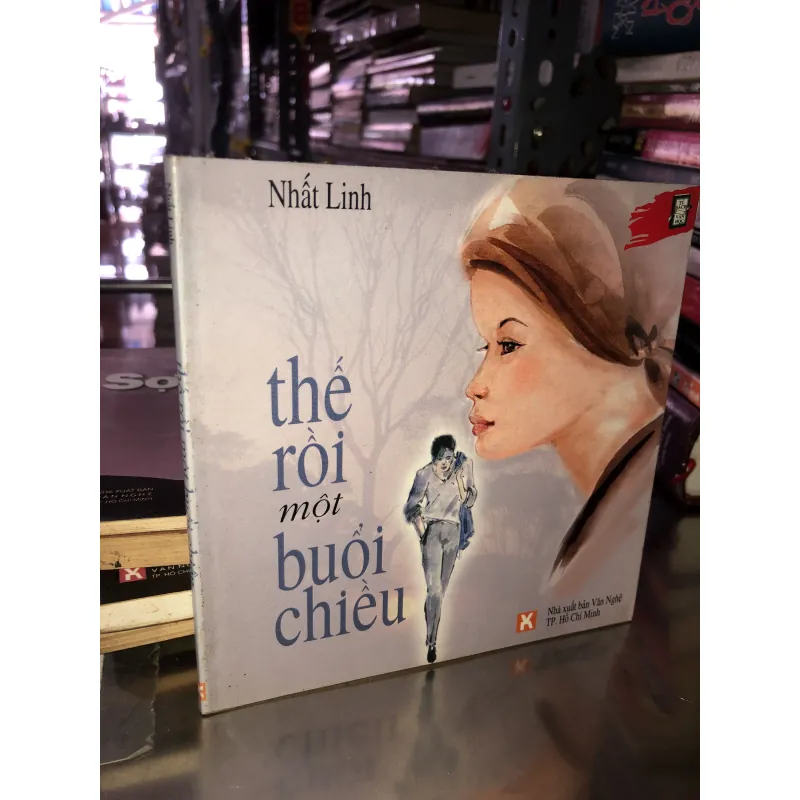 Thế rồi một buổi chiều-Nhất Linh 972071