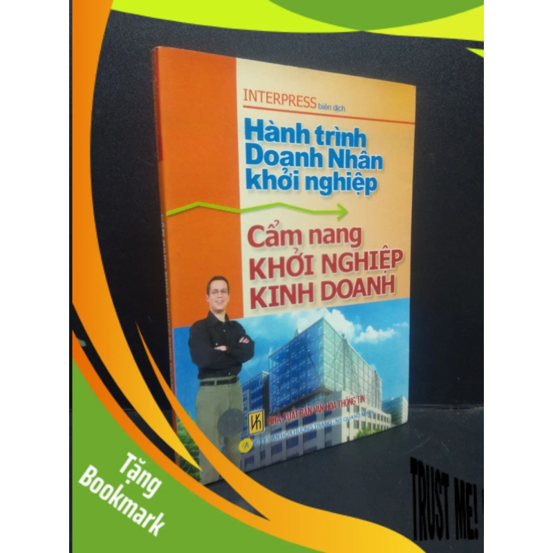(TẶNG BOOKMARK) Cẩm nang khởi nghiệp kinh doanh Interpress 2007 mới 90% RBK0406 kinh doanh 940544