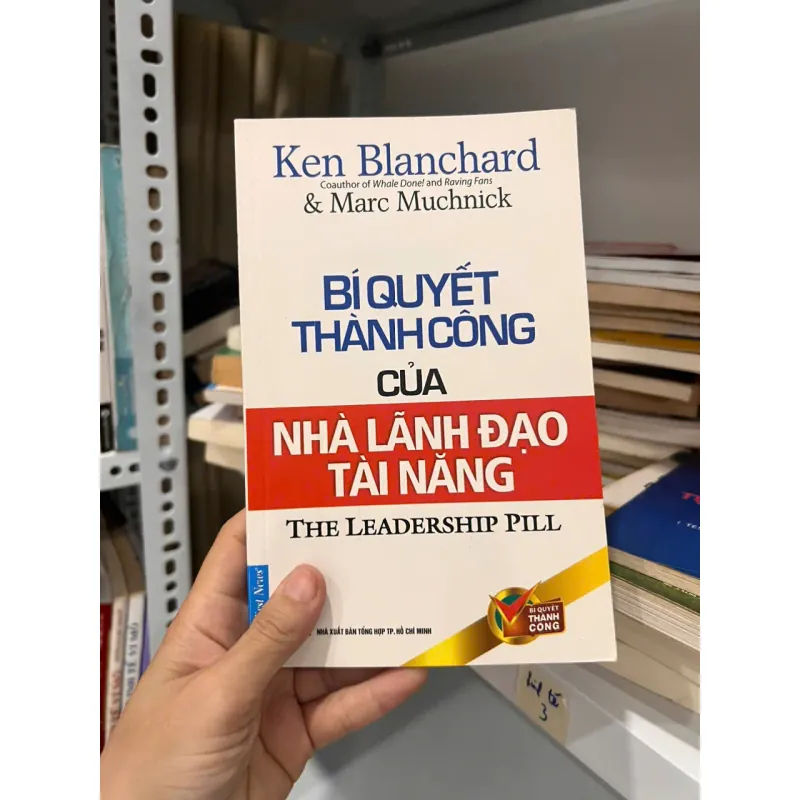 Bí Quyết Thành Công Của Nhà Lãnh Đạo Tài Năng 568122
