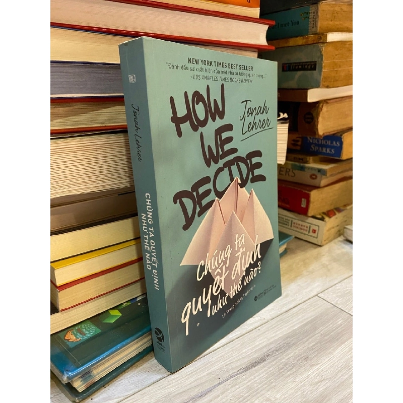 Chúng ta quyết định như thế nào? - Jonah Lehrer 1030604