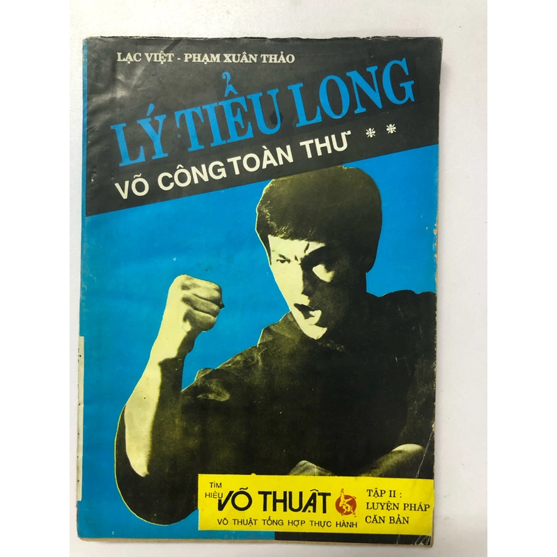 LÝ TIỂU LONG VÕ CÔNG TOÀN THƯ - 112 TRANG, NXB: 1992 291104
