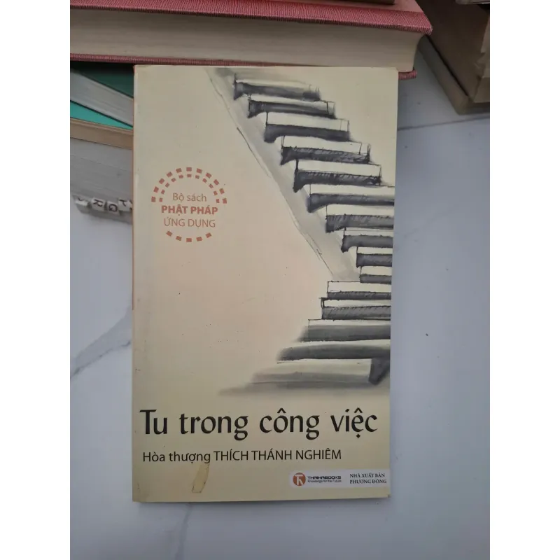 Tu trong công việc - Hòa thượng Thích Thánh Nghiêm - Sách Phật pháp ứng dụng 696193