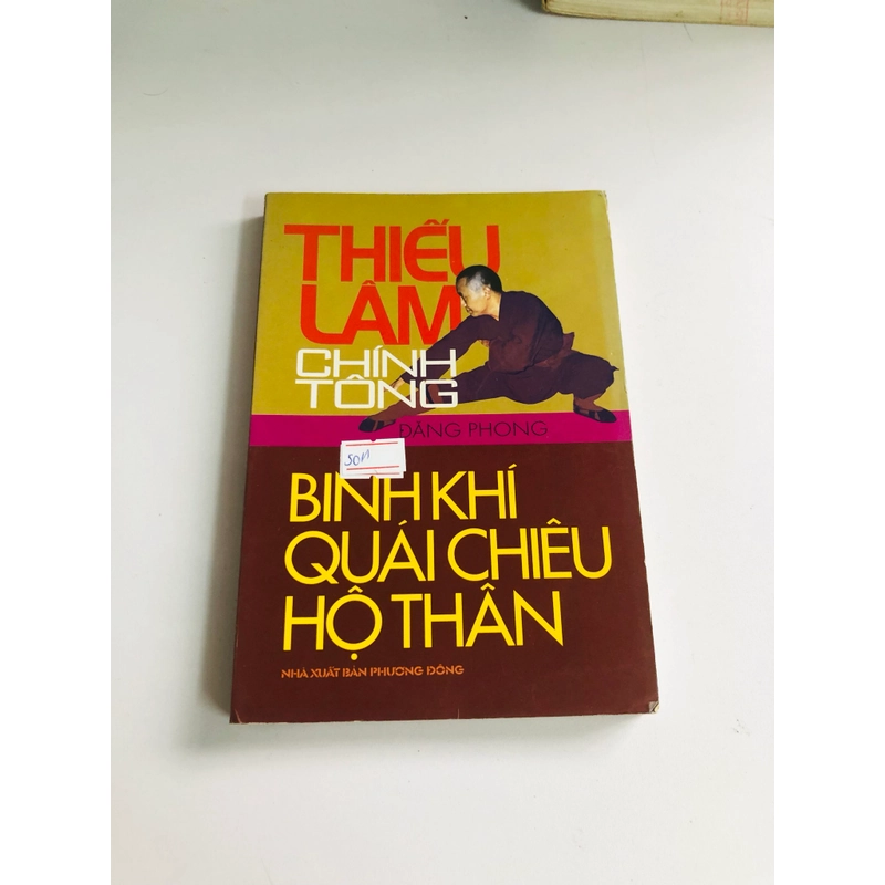 THIẾU LÂM CHÍNH TÔNG BINH KHÍ QUÁI CHIÊU HỘ THÂN 542298