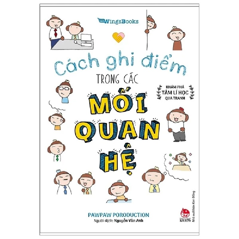 Khám Phá Tâm Lí Học Qua Tranh - Cách Ghi Điểm Trong Các Mối Quan Hệ - Pawpaw Poroduction 186447