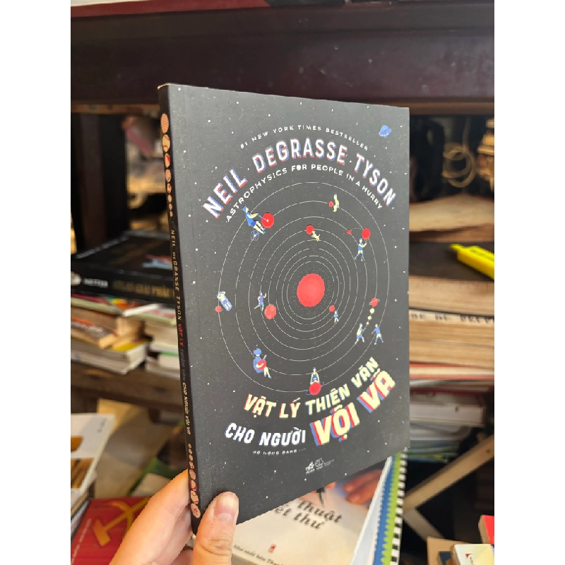 VẬT LÝ THIÊN VĂN CHO NGƯỜI VỘI VÃ - Neil Degrasse Tyson 297139