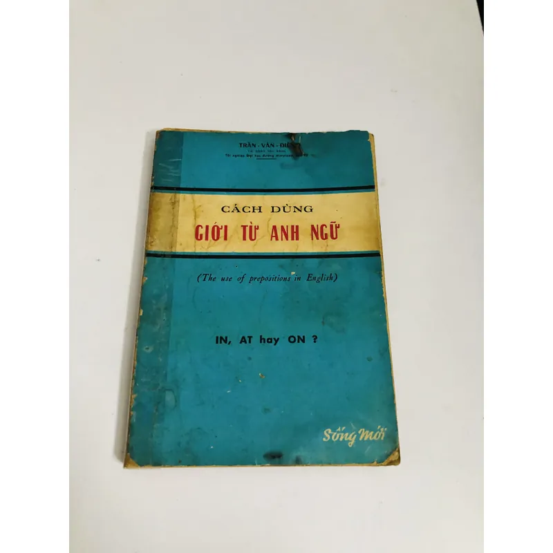 📚 CÁCH DÙNG GIỚI TỪ ANH NGỮ IN, AT HAY ON 1963 718054