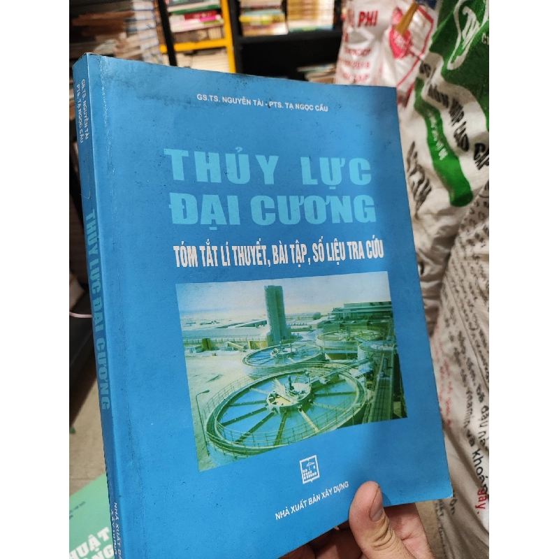 Thủy Lực Đại Cương - GS.TS Nguyễn Tài - PTS. Tạ Ngọc Cầu 996286