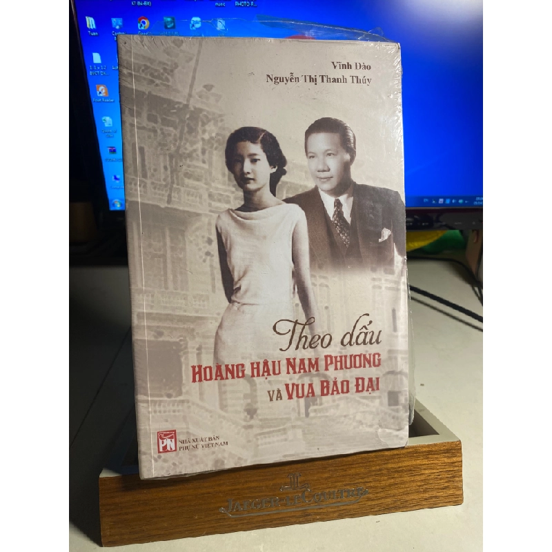 Theo Dấu Hoàng Hậu Nam Phương Và Vua Bảo Đại -Tác giả :Vĩnh Đào, Nguyễn Thị Thanh Thúy -NXB Phụ Nữ 2024 -Bìa mềm,khổ 16x 24cm,464 trang -Sách mới 451803