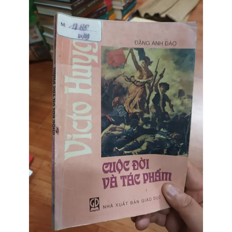 CUỘC ĐỜI VÀ TÁC PHẨM VICTO HUYG - Đặng Anh Đào 1041760