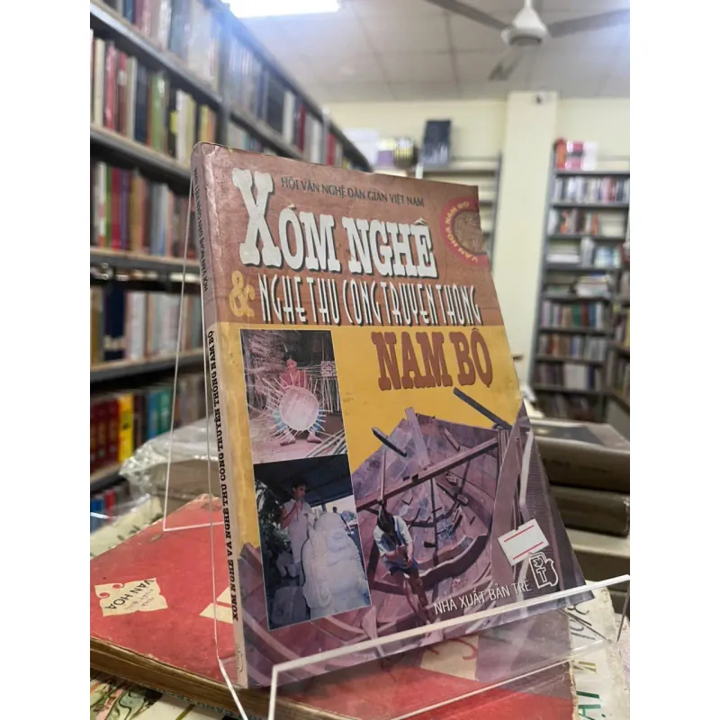 XÓM NGHỀ & NGHỀ THỦ CÔNG TRUYỀN THỐNG NAM BỘ 573010