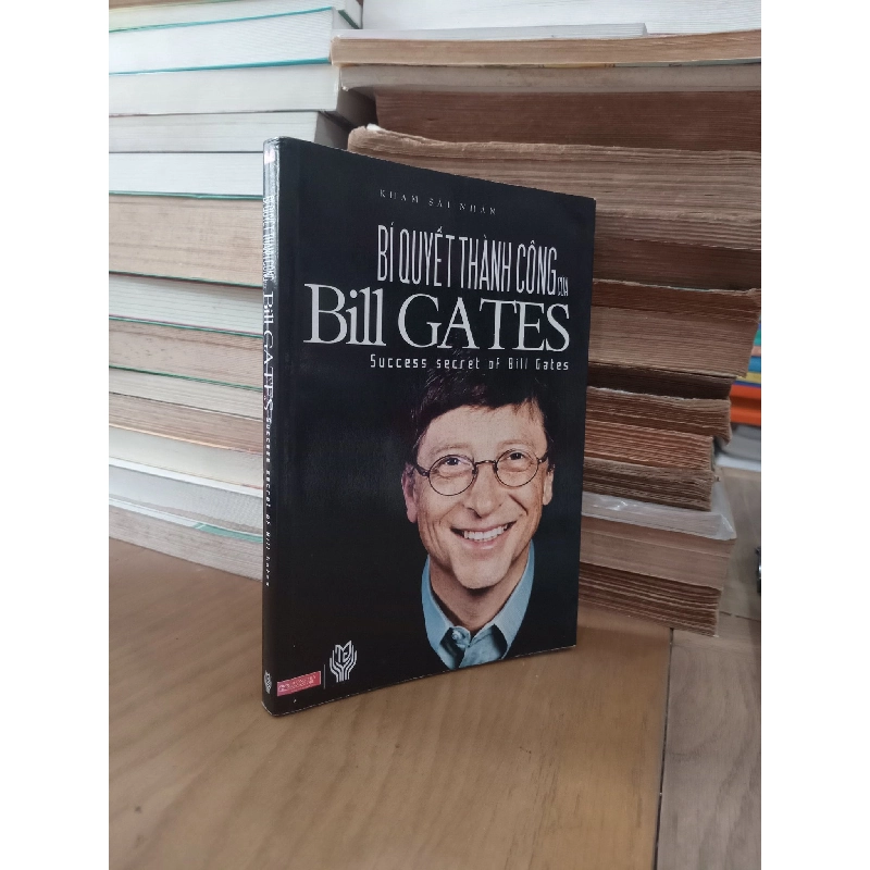 Bí Quyết Thành Công Của Bill Gates - Khảm Sài Nhân 127603