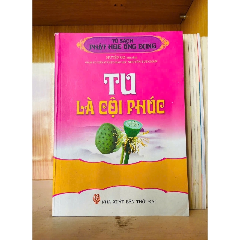 Tu là cội phúc - TÂM LINH - TÔN GIÁO - THIỀN - VAVO2911-208 924167