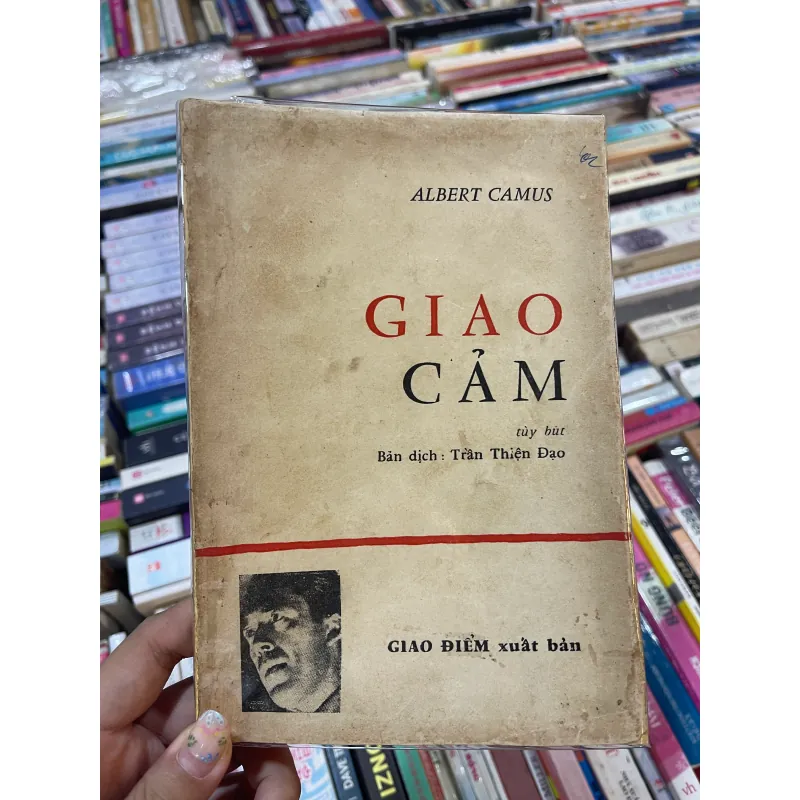 GIAO CẢM - ALBERT CAMUS (TRẦN THIỆN ĐẠO dịch) 992946