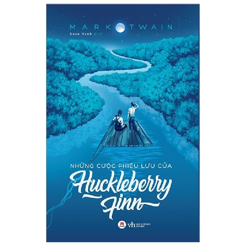 Những Cuộc Phiêu Lưu Của Huckleberry Finn (Huy Hoàng) - Mark Twain 159434