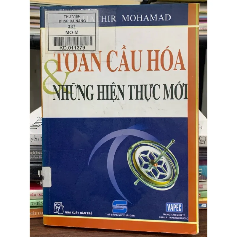 Toàn cầu hóa & những hiện tượng toàn cầu – Mahathir Mohamad 593393