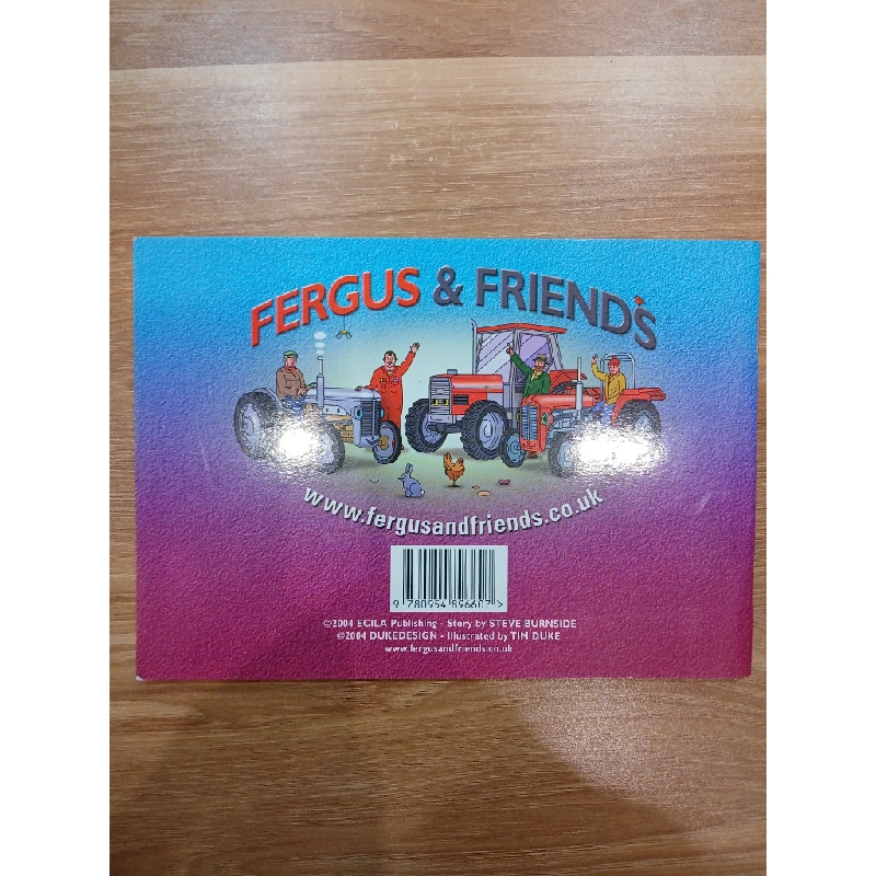 Fergus the Tractor: Fergus Gets a New Friend - Steve Burnside 543931