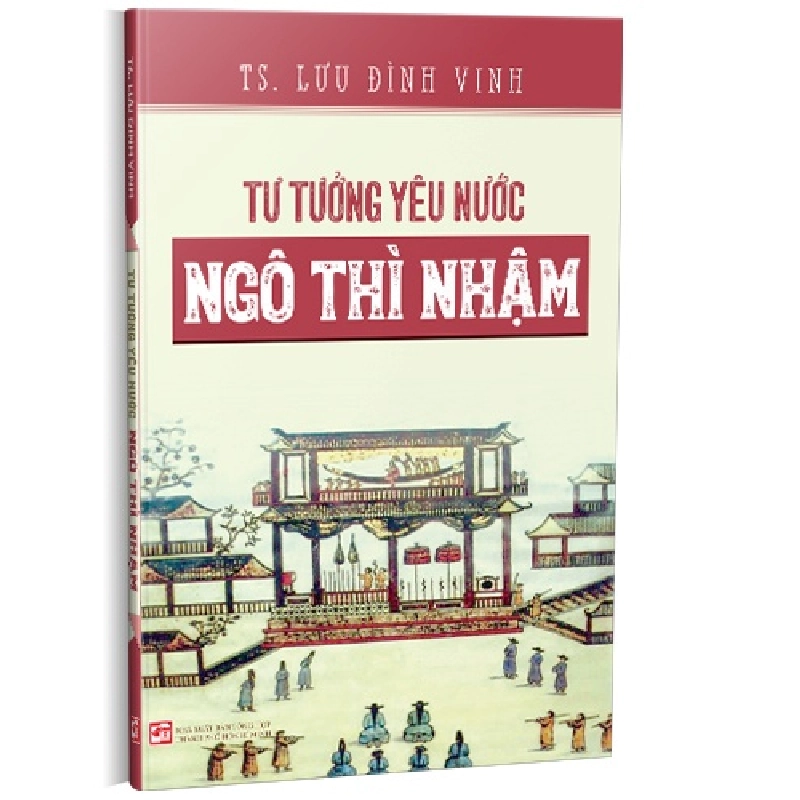 Tư Tưởng Yêu Nước Ngô Thì Nhậm - TS. Lưu Đình Vinh 355988