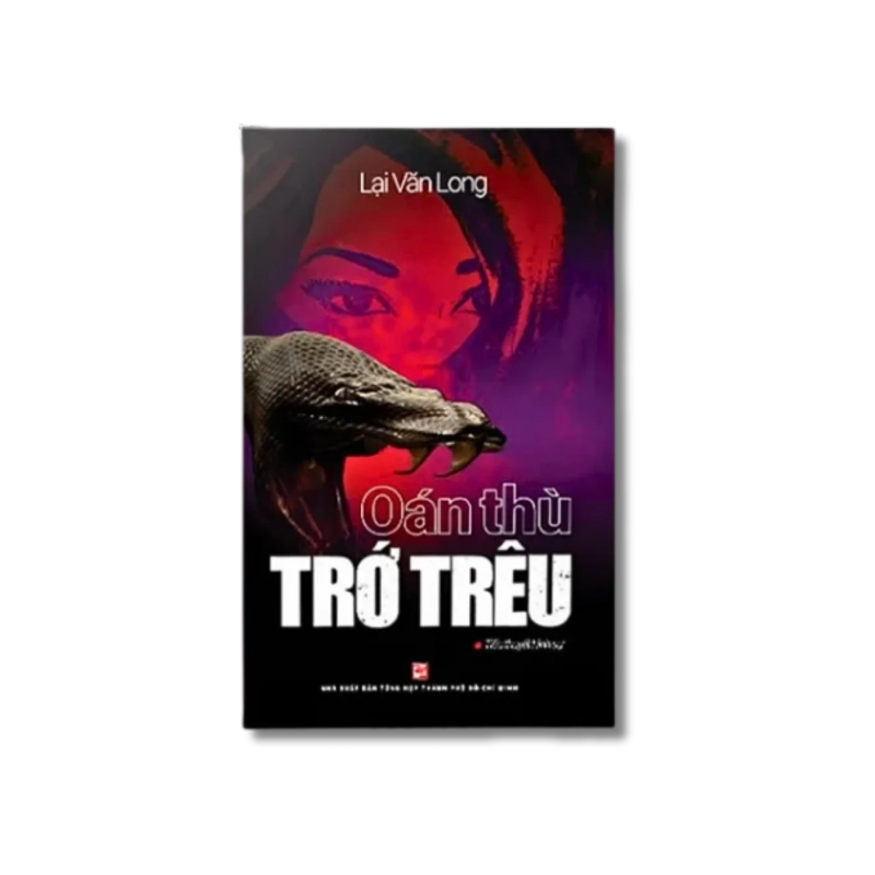 Oán thù trớ trêu - Lại Văn Long 725372