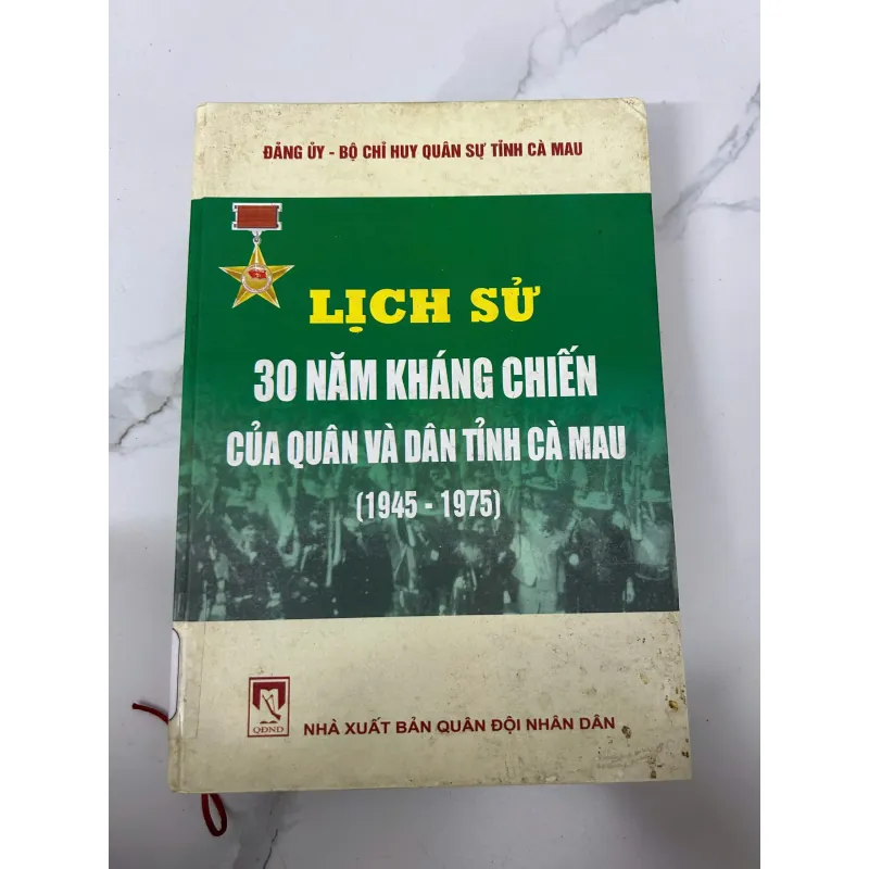 Lịch sử 30 năm kháng chiến của quân và dân tỉnh Cà Mau (1945–1975) 758798