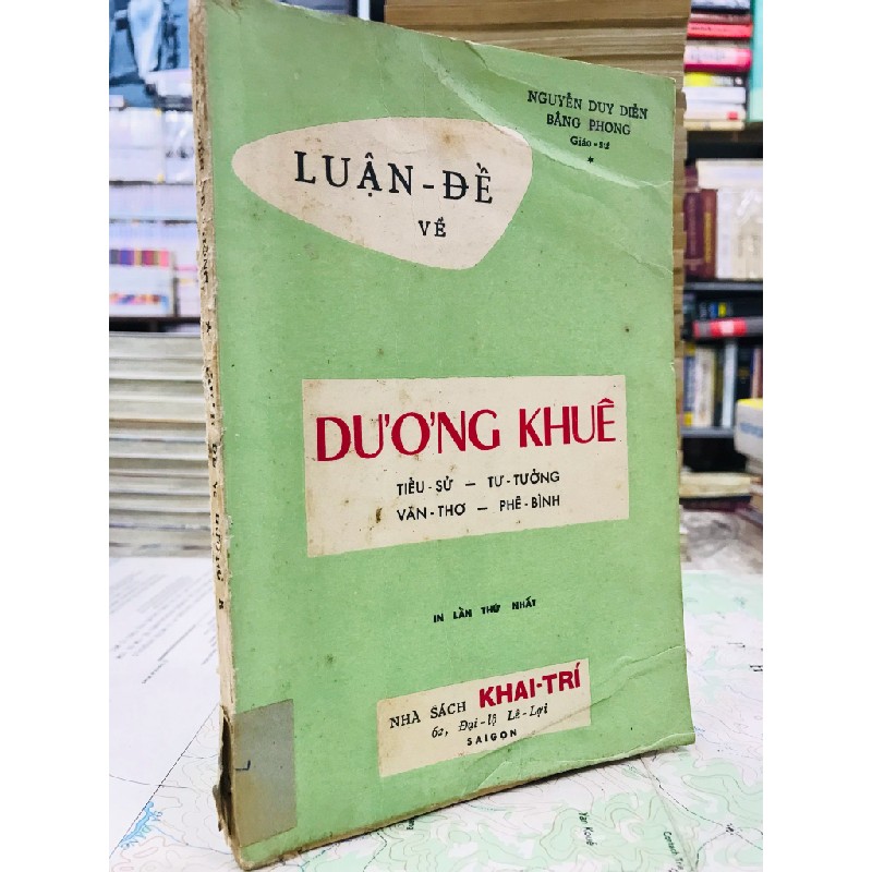 Luận đề về Dương Khuê - Nguyễn Duy Diễn & Bằng Phong 126782