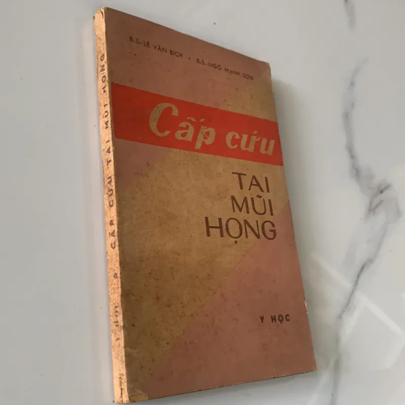 Cấp cứu tai mũi họng, Lê Văn Bích và Ngô Mạnh Sơn 709423