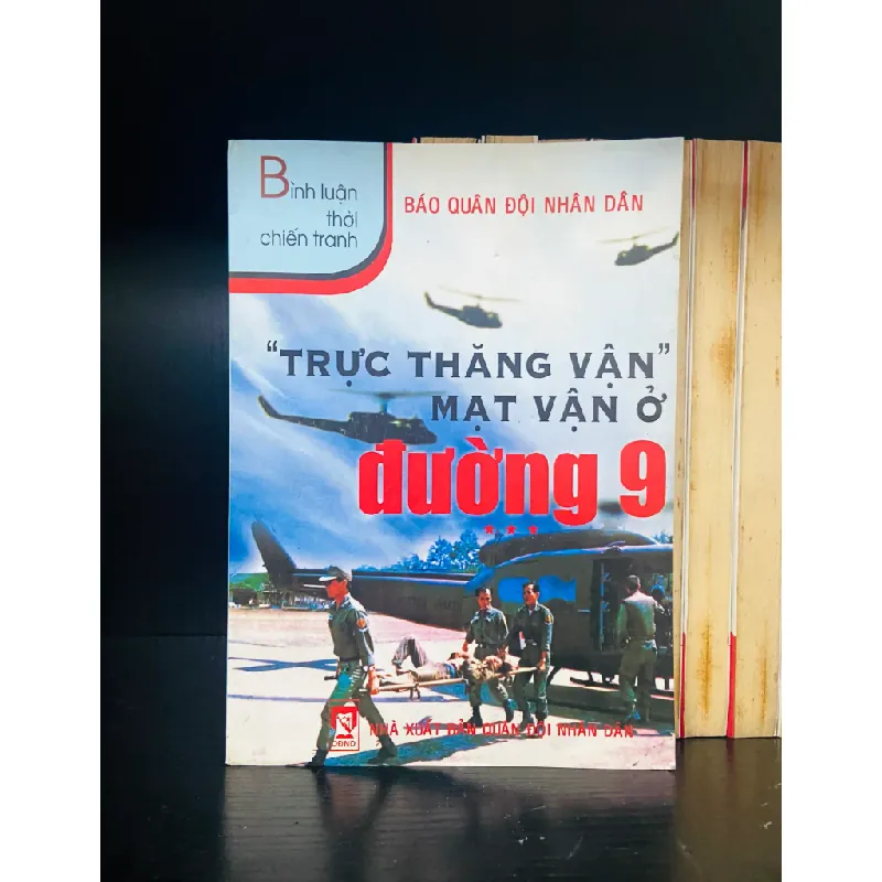 "Trực thăng vận" mạt vận ở đường 9 553673
