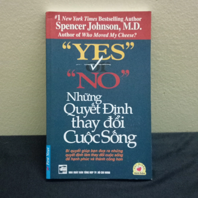 Yes or No Những Quyết Định Thay Đổi Cuộc Sống-Spencer Johnson,M.D. 548145