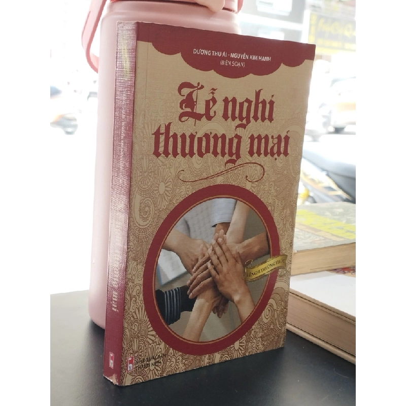 Lễ nghi thương mại - Dương Thu Ái 357382