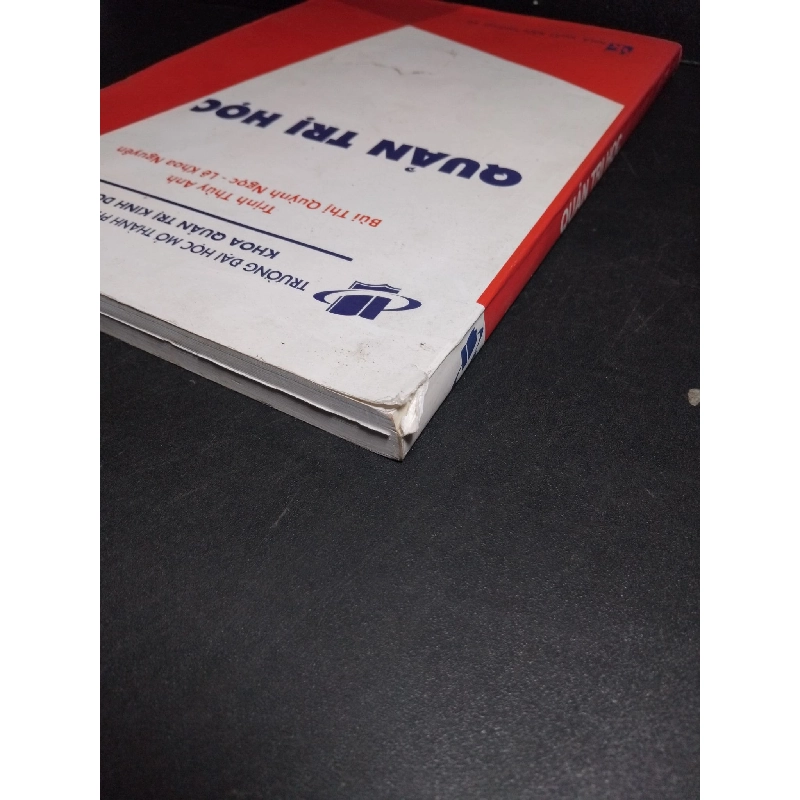Quản trị học mới 80% ố rách gáy nhẹ 2015 HCM1001 Trịnh Thùy Anh GIÁO TRÌNH, CHUYÊN MÔN 918378