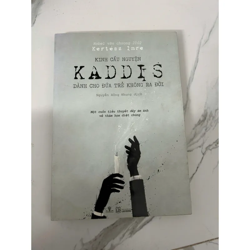 Kinh cầu nguyện Kaddis dành cho đứa trẻ không ra đời - Kertész Imre 780005