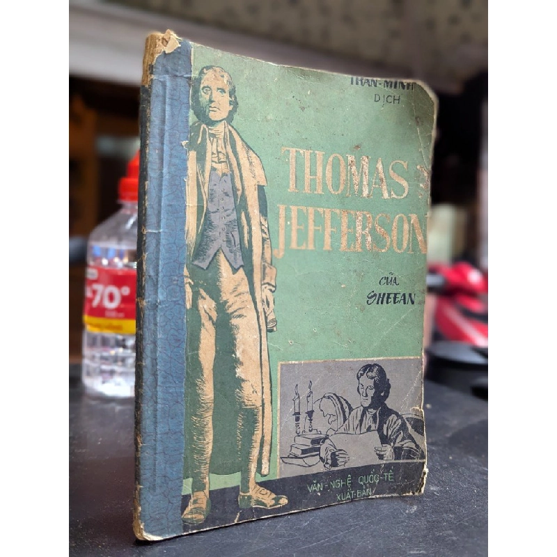 Thomas Jefferson - Sheean ( bản dịch Trần Minh ) 452716