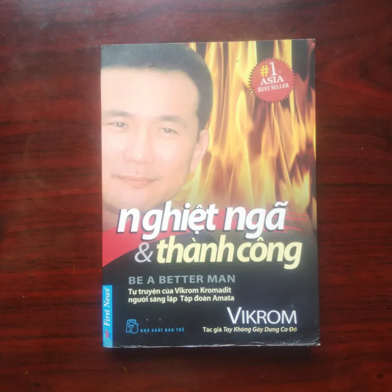 [Sách Doanh Nhân] Nghiệt Ngã & Thành Công (Vikrom Kromadit) - Nhà Sáng Lập Tập Đoàn Amata 977883