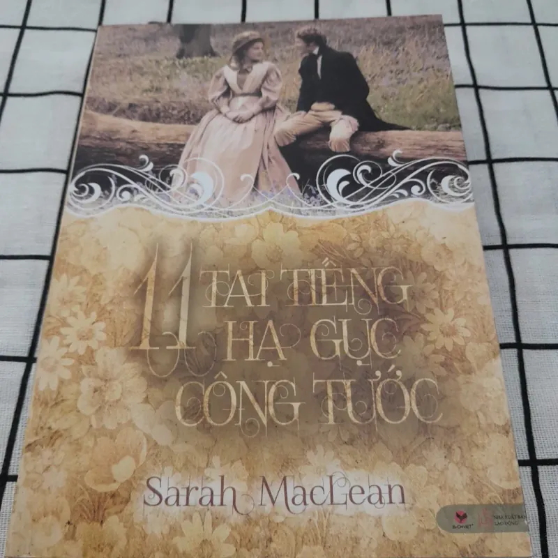 11 Tai Tiếng Hạ Gục Công Tước. Tg. Sarah Maclean. Người dịch Mokona 934955