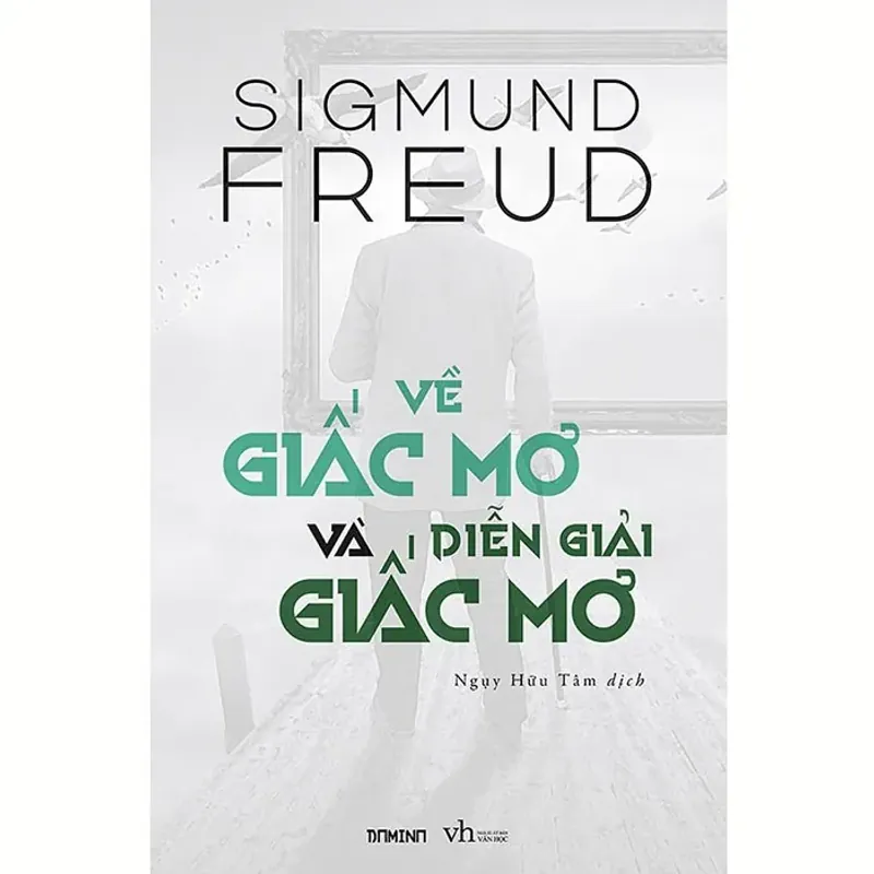 Về Giấc Mơ Và Diễn Giải Giấc Mơ -  Sigmund Freud 553615