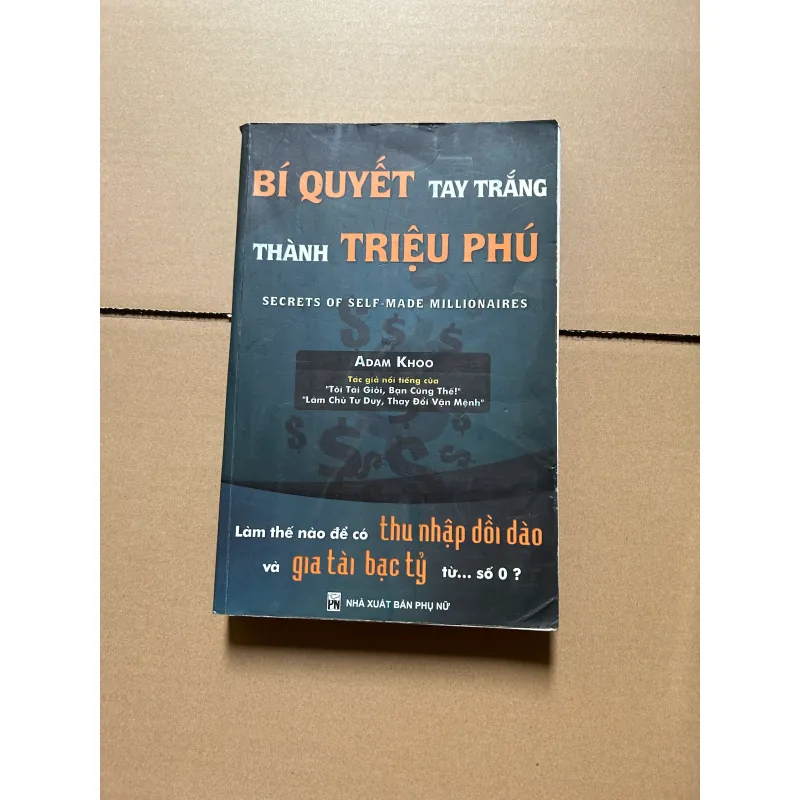 Bí quyết tay trắng thành triệu phú - Adam Khoo 751889