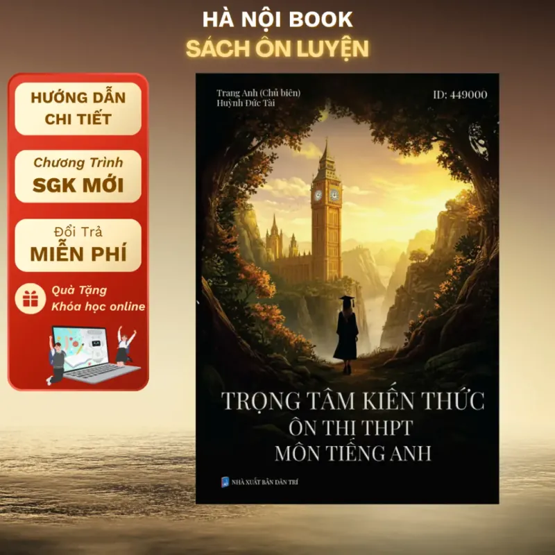 Trọng tâm kiến thức ôn thi THPT môn Tiếng Anh 799265