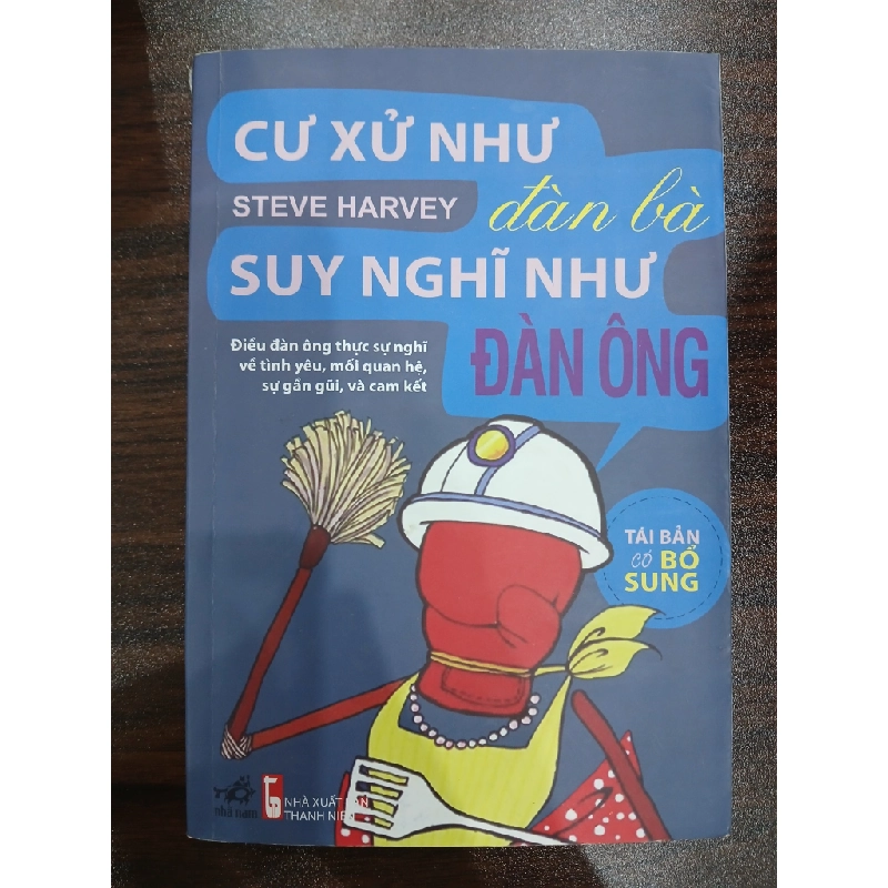 Cư Xử Như Đàn Bà, Suy Nghĩ Như Đàn Ông 542269