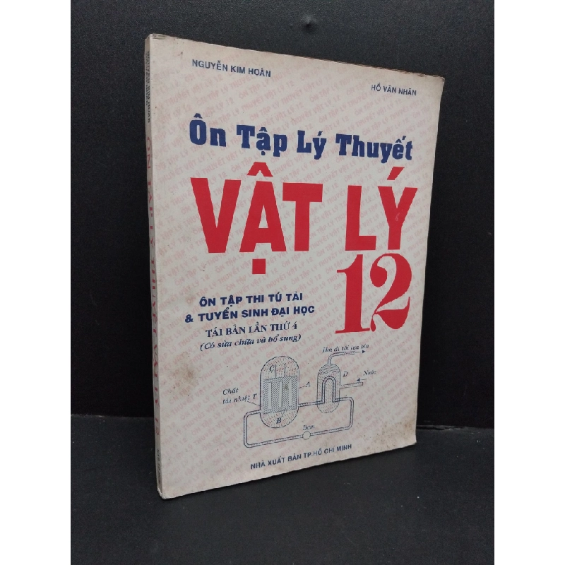 Ôn tập lý thuyết vật lý 12 mới 80% bẩn bìa, ố vàng 2002 HCM1710 Nguyễn Kim Hoàn, Hồ Văn Nhãn GIÁO TRÌNH, CHUYÊN MÔN 304069