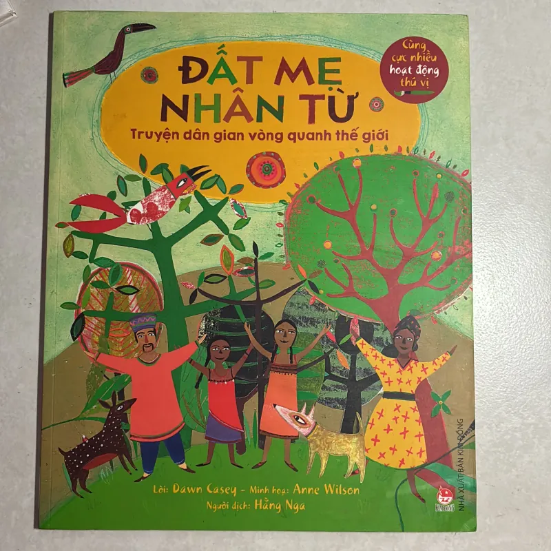 Đất mẹ nhân từ - Truyện dân gian vòng quanh thế giới 786219