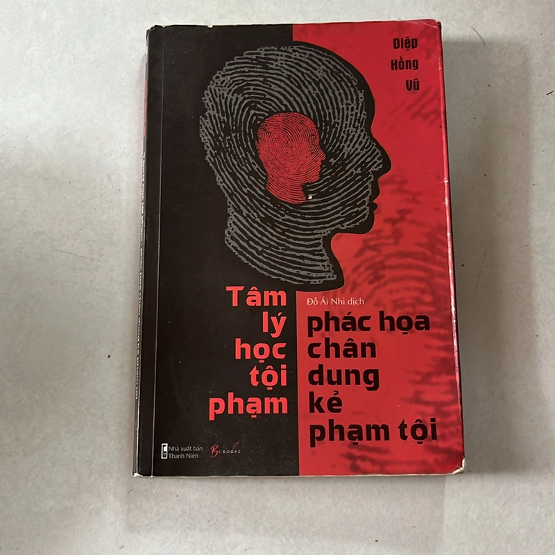 Tâm lý học tội phạm - Diệp Hồng Vũ 507802