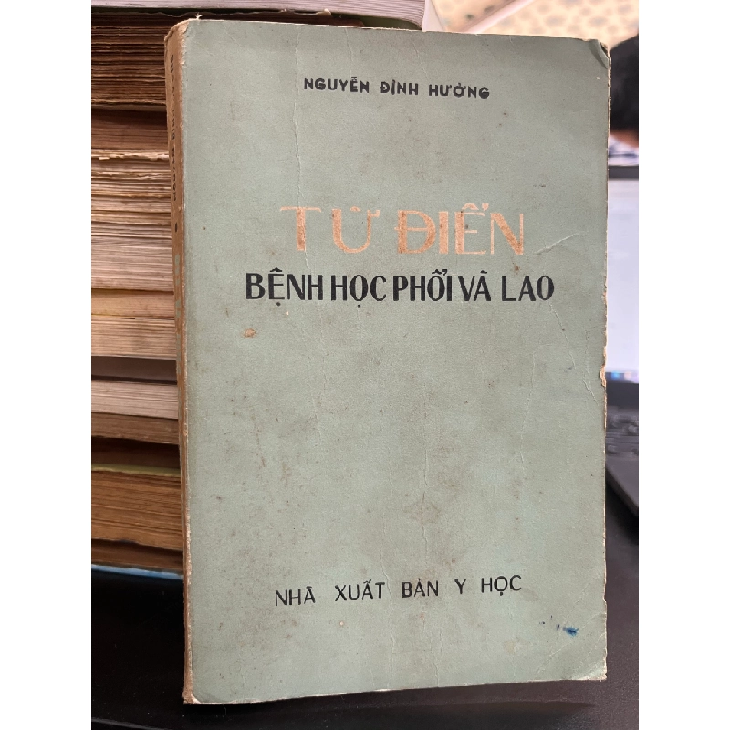 Từ Điển Bệnh Học Và Lao - Nguyễn Đình Hường 455369