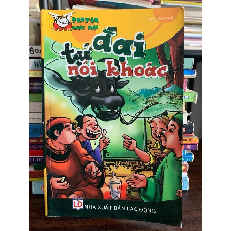 Tứ đại nói khoác – Truyện cười thiếu nhi 574762