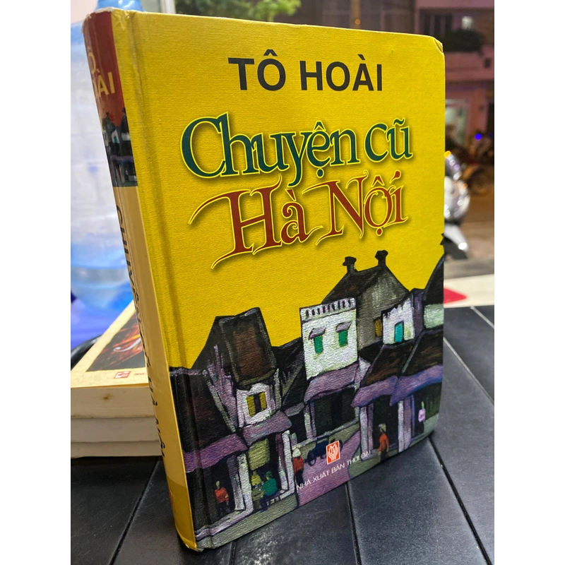 CHUYỆN CŨ HÀ NỘI - Tô Hoài 278868