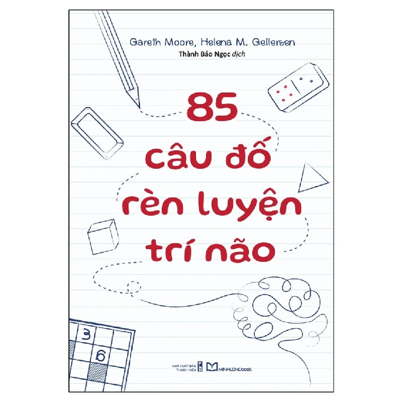 85 Câu Đố Rèn Luyện Trí Não - Gareth Moore, Helena M. Gellersen 184200