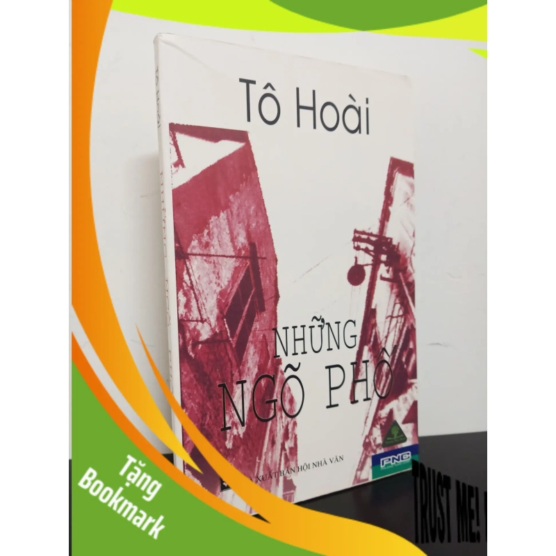 (TẶNG BOOKMARK) Những Ngõ Phố (2007) - Tô Hoài Mới 90% RBK.ASB2601 949812