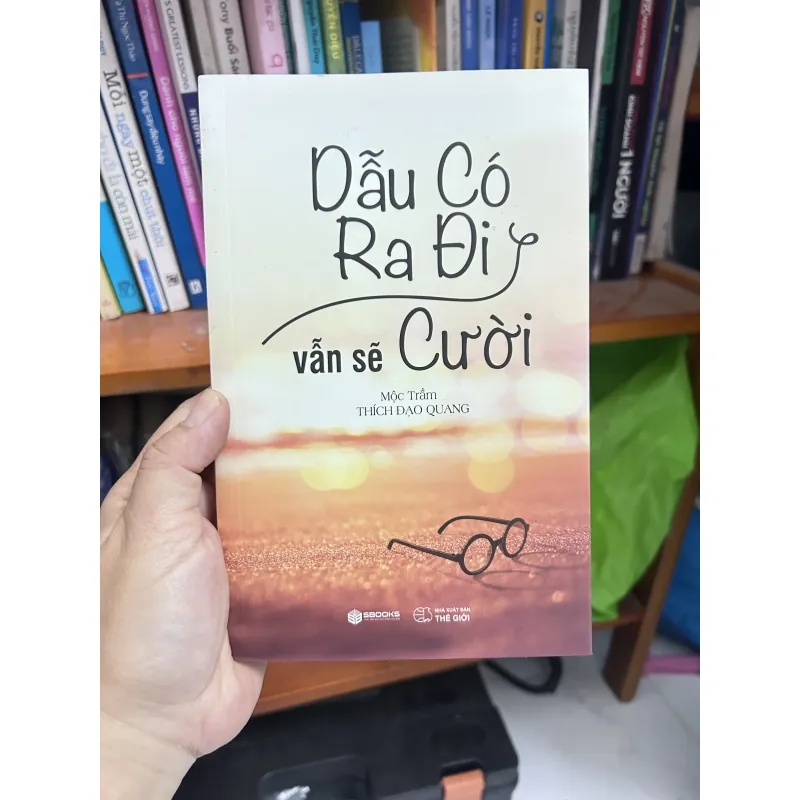 Dẫu có ra đi vẫn sẽ mỉm cười 792006