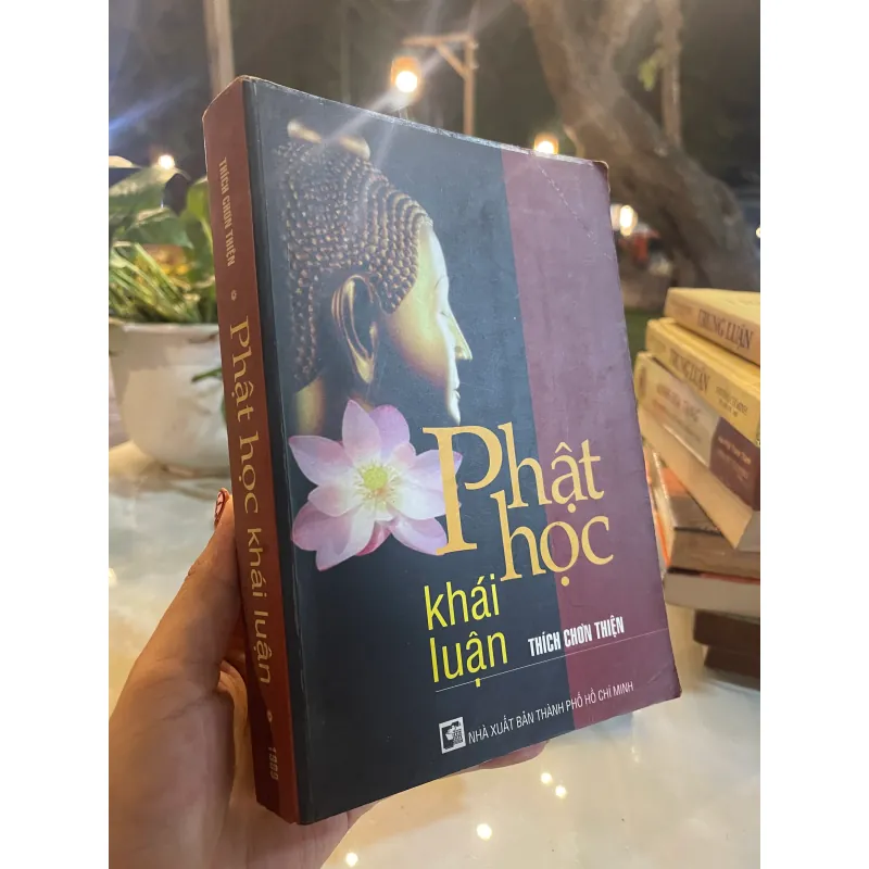 PHẬT HỌC KHÁI LUẬN - THÍCH CHƠN THIỆN  1028775